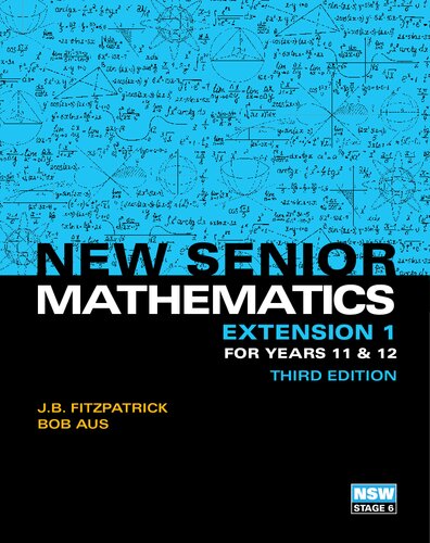 New Senior Mathematics Extension 1 For Years 11 Amp 12