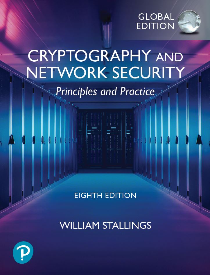 Cryptography and Network Security Principles and Practice 8th 8E ...