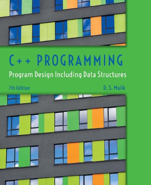 C++ Programming 7th 7E Malik โ TUNED IN, LLC