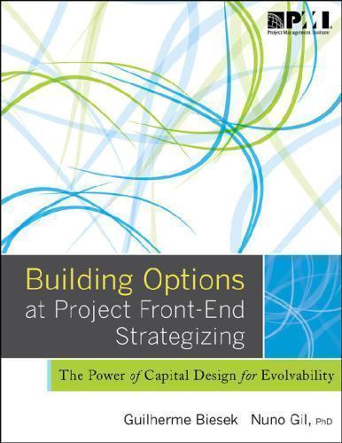 Building Options At Project Front End Strategizing The Power Of Capital ...