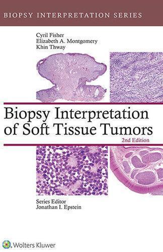 Biopsy Interpretation Of Soft Tissue Tumors 2nd Edition Twin Sea Star