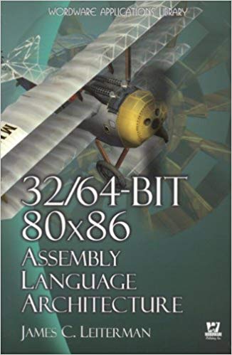 32 64 Bit 80X86 Assembly Language Architecture – Twin Sea Star