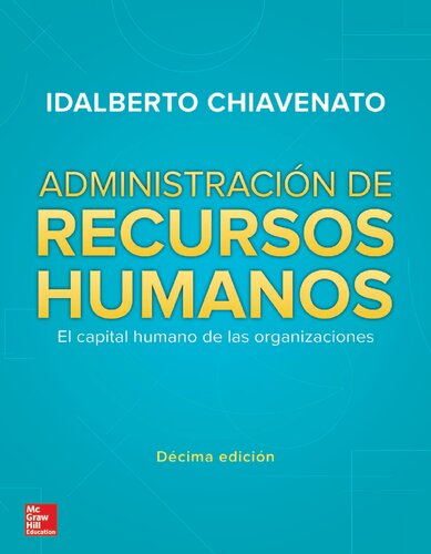 Ebook – Administración De Recursos Humanos : El Capital Humano De Las 