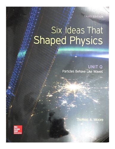 Six Ideas That Shaped Physics Unit Q – Magiclibs.shop