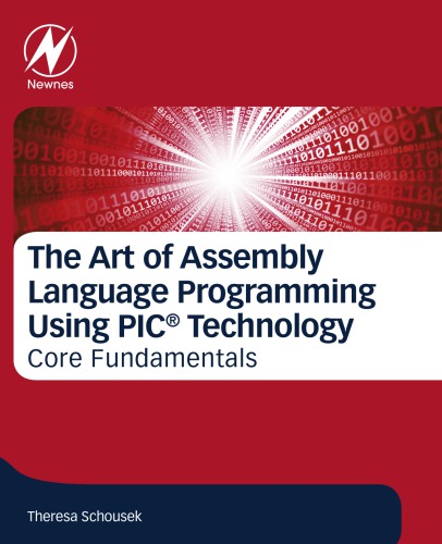 Ebook – The Art of Assembly Language Programming Using PIC® Technology ...