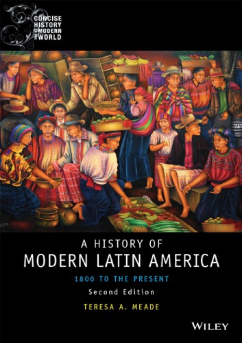 A History Of Modern Latin America 1800 To The Present Pdf