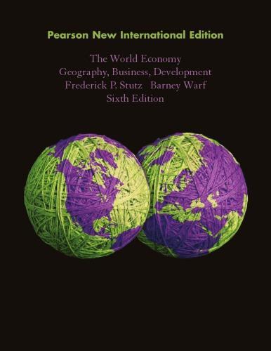 The World Economy Geography Business Development 6th Edition – Lalatee ...