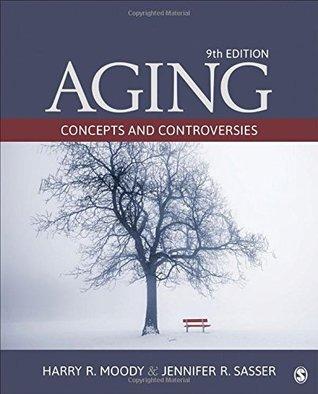 Aging Concepts And Controversies 9Th