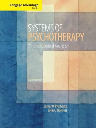 Systems Of Psychotherapy A Tsystems Of Psychotherapy A Transtheoretical Analysis 8Th