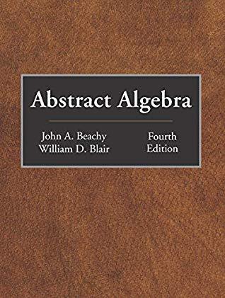 Ebook Abstract Algebra Fourth 4Th Edition PDF Instant Download   25129 Cf5e9cbcbaf045d8880a4457dfca8fdb D  71067  37375  89280  29285  32795  84712  73787  42755  80981  57948 4 