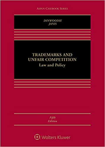 Ebook – Trademarks And Unfair Competition Law And Policy Aspen Casebook 5Th Edition (PDF Instant Download) (PDF Instant Download)