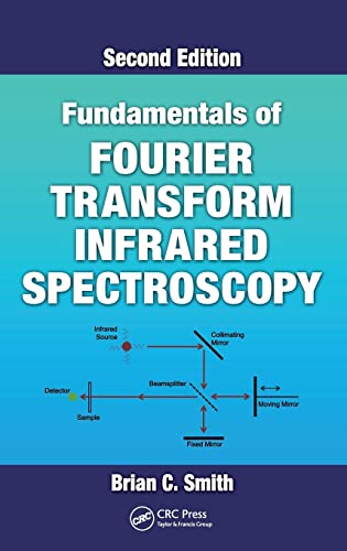 Fundamentals Of Fourier Transform Infrared Spectroscopy, Second Edition ...