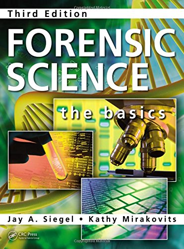 Forensic Science The Basics Third Edition 3Rd Edition