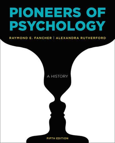 Pioneers Of Psychology Fifth Edition Fifthedition