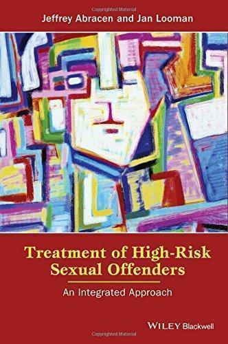 Treatment Of High Risk Sexual Offenders An Integrated Approach Auckoo Store 0019