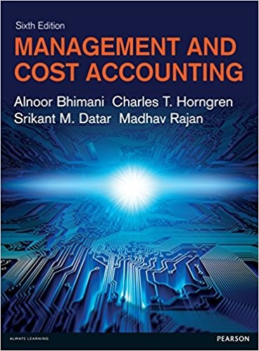 Management And Cost Accounting 6th Edition – TUNED IN, LLC