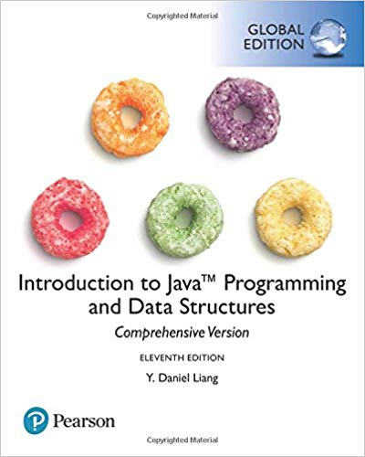 Introduction to Java Programming and Data Structures, Comprehensive Version, 11th Global Edition